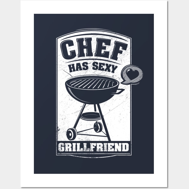 Chef has sexy Grillfriend Wall Art by raxarts